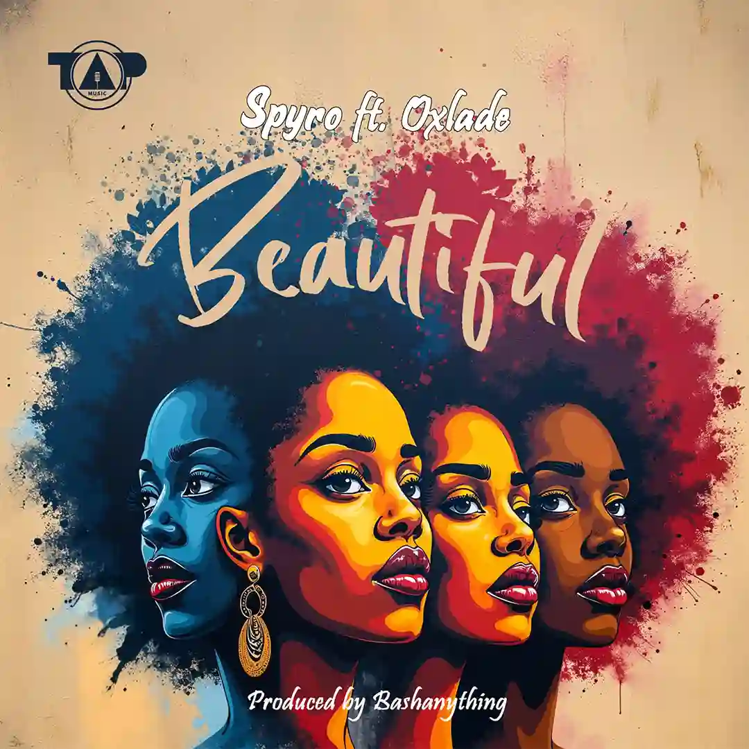 Spyro Beautiful (Remix) Ft. Oxlade Mp3 Download