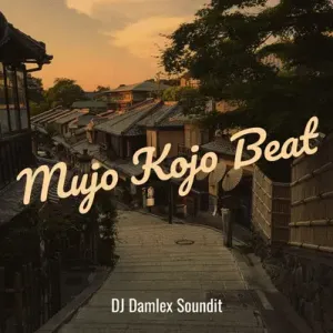 DJ Damlex Soundit Mujo Kojo Beat Mp3 Download