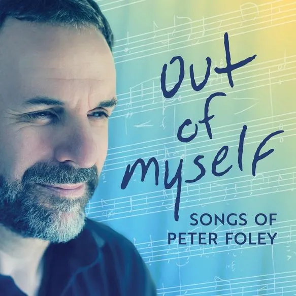 Various Artists Out of Myself [Songs of Peter Foley] Album Download
