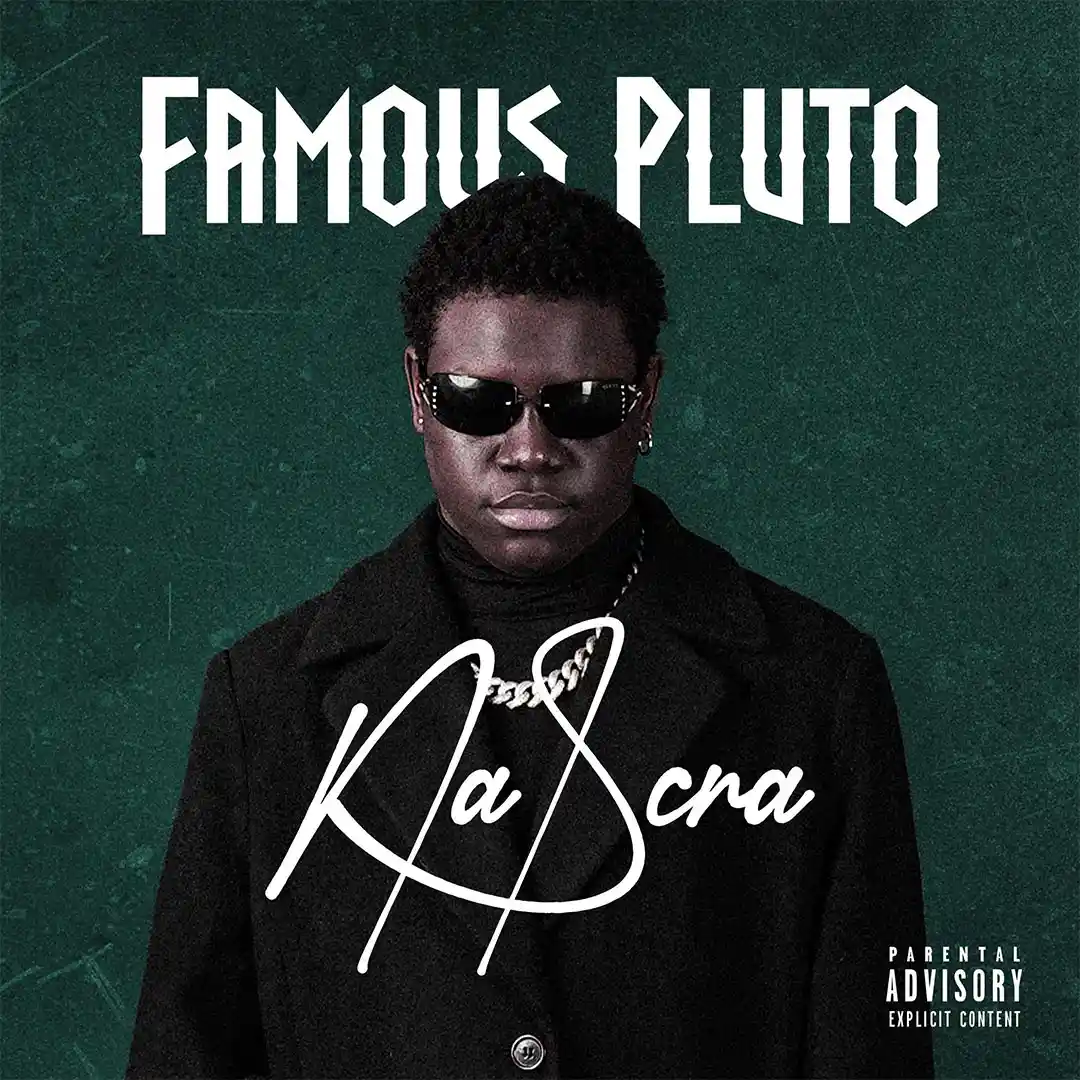 Famous Pluto Na Scra Mp3 Download