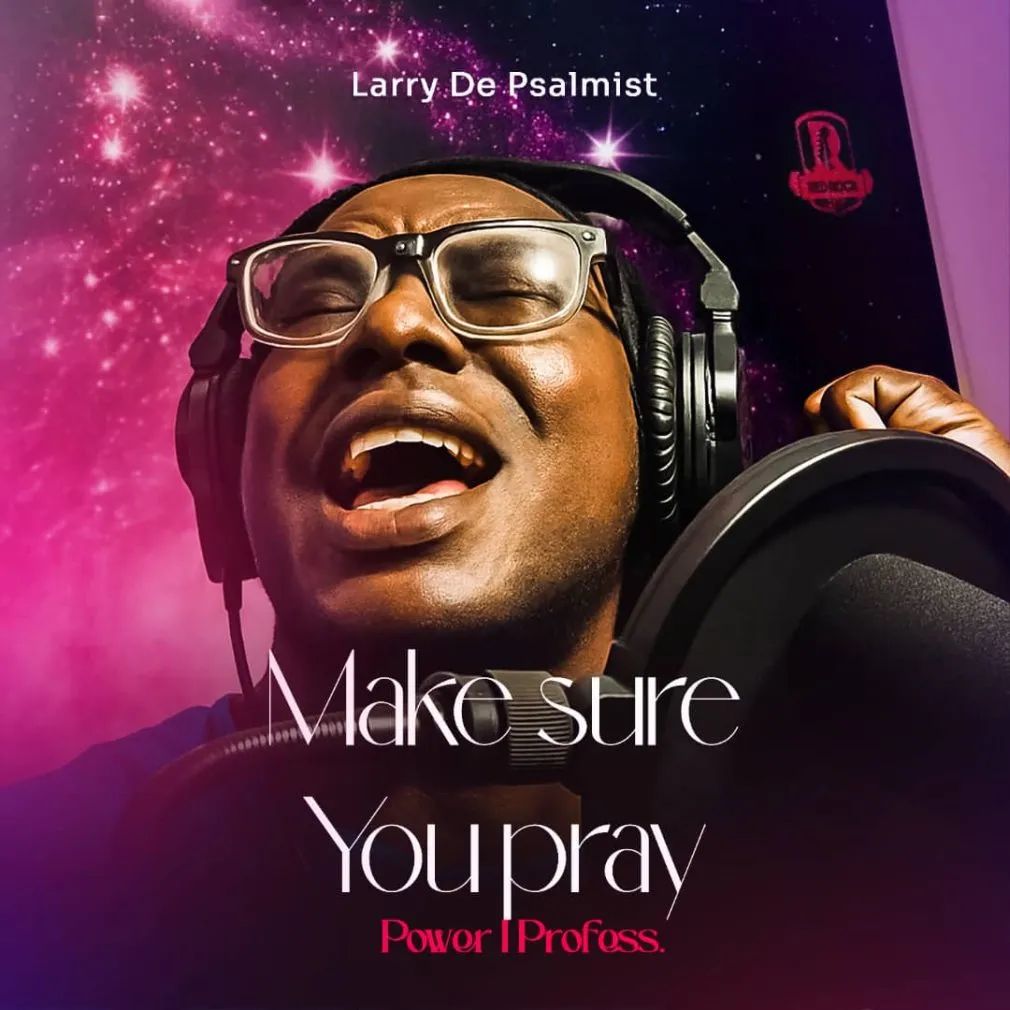 Larry De Psalmist Power I Profess Album Download