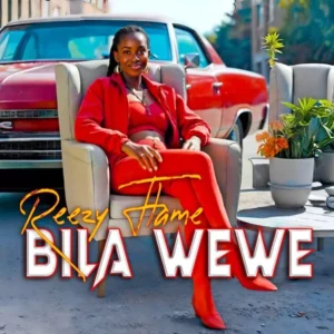 reezy flame bila wewe mp3 music audio album download 300x300 1