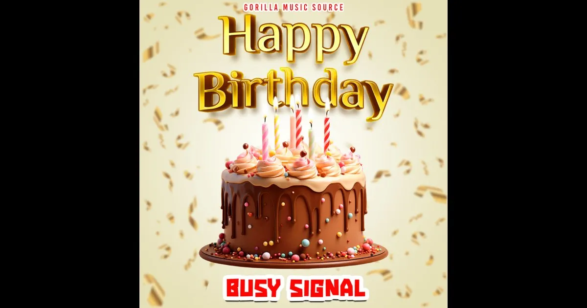 Busy Signal – Happy Birthday