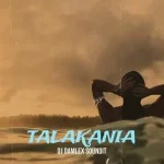 DJ Damlex Soundit – TaLaKaNia