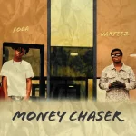 FOLA Ft. Harteez – Money Chaser