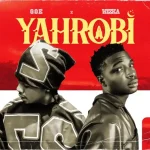 G.O.E Feat. Wizka – Yahrobi