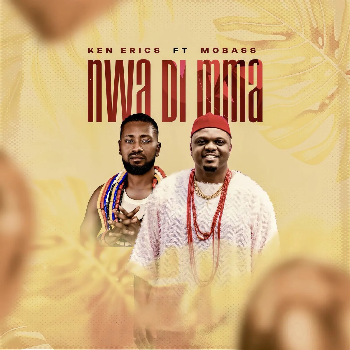 Ken Erics – Nwa Di Mma