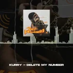 Kurry – Delete My Number