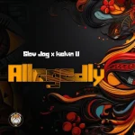 Slodog & Kelvin U – Allegedly