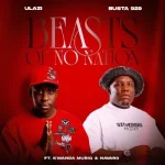 uLazi & Busta 929 Ft. Kwanda MusiQ & Navaro – Beasts of No Nation